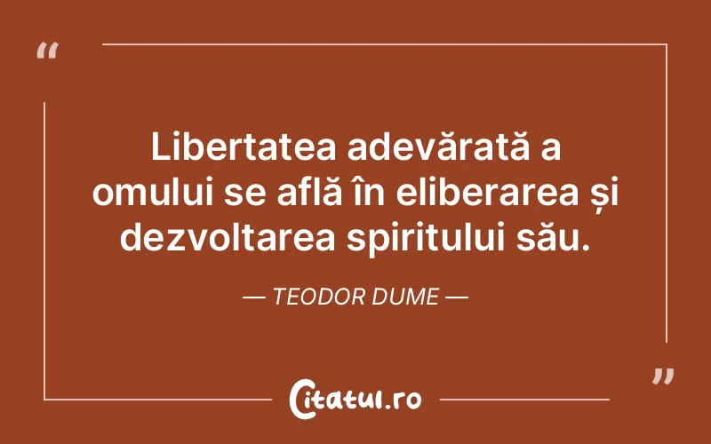 Citat Teodor Dume - citate spiritualitate