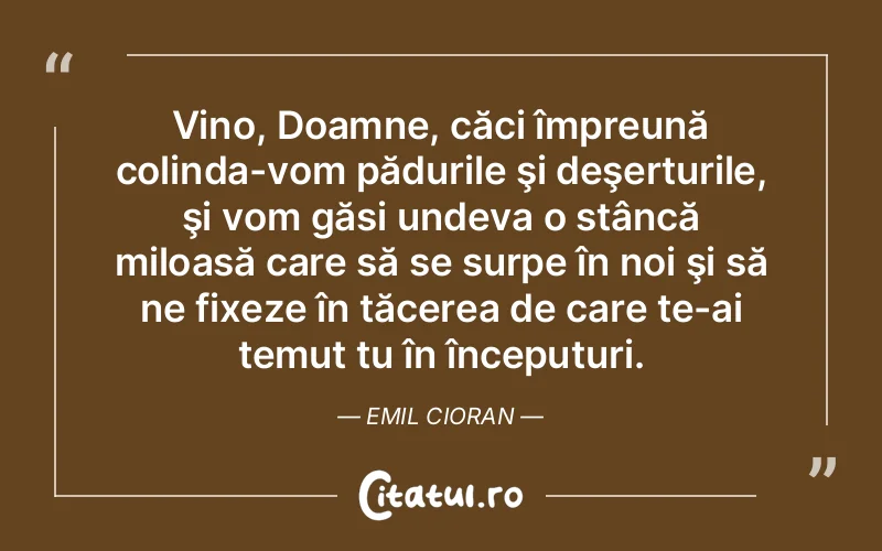 Citat Autor necunoscut - citate spiritualitate