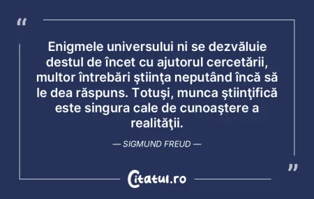 Enigmele universului ni se dezvăluie de...