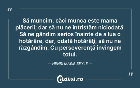 Să muncim, căci munca este mama plăce... Să muncim, căci munca este mama plăce...