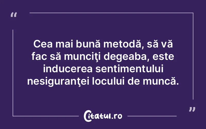 Citat Autor necunoscut - citate spiritualitate