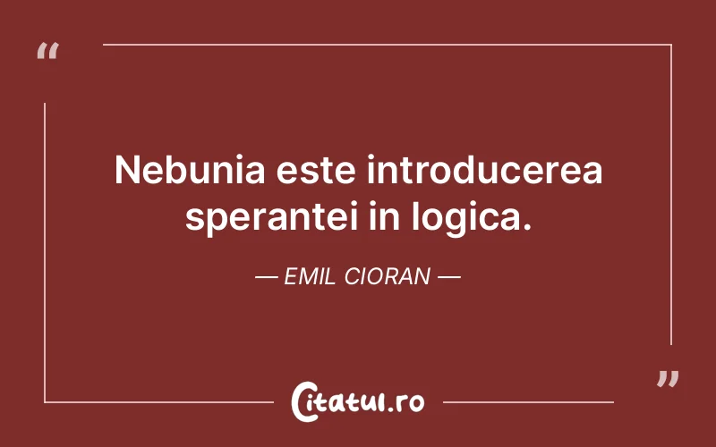 Citat Emil Cioran - citate spiritualitate