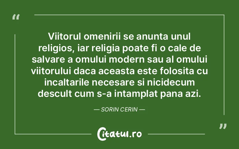 Citat Autor necunoscut - citate spiritualitate