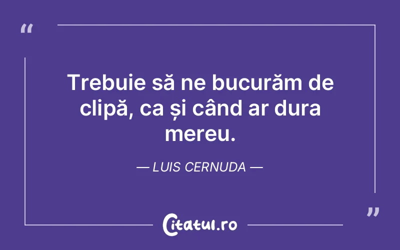 Citat Luis Cernuda - citate spiritualitate