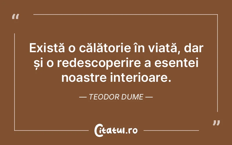 Citat Teodor Dume - citate spiritualitate