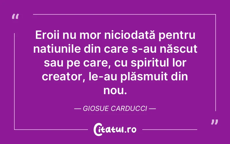 Citat Giosue Carducci - citate spiritualitate
