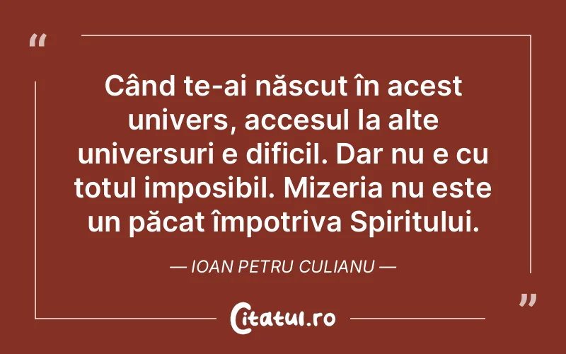 Citat Ioan Petru Culianu - citate spiritualitate