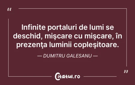 Infinite portaluri de lumi se deschid, m... Infinite portaluri de lumi se deschid, m...