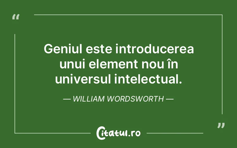 Citat William Wordsworth - citate spiritualitate
