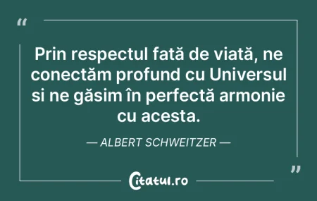 Prin respectul față de viață, ne con... Prin respectul față de viață, ne con...
