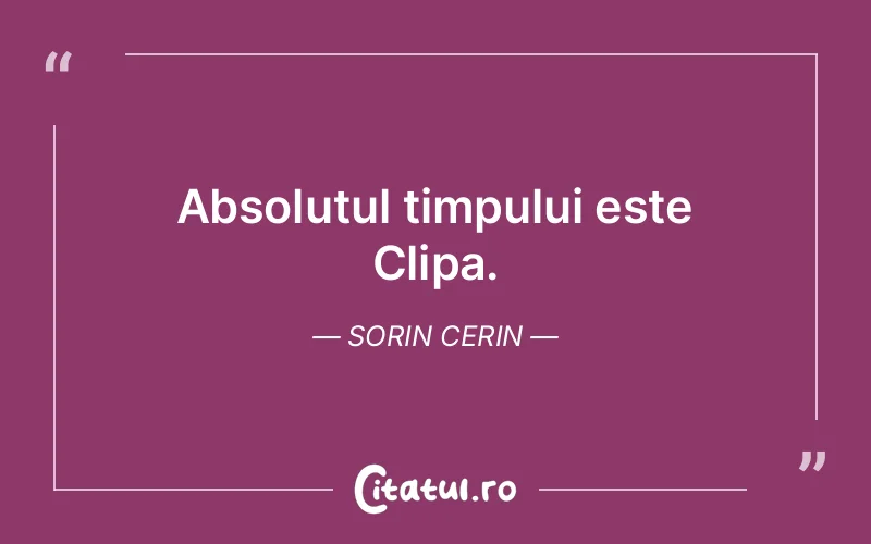 Citat Sorin Cerin - citate spiritualitate