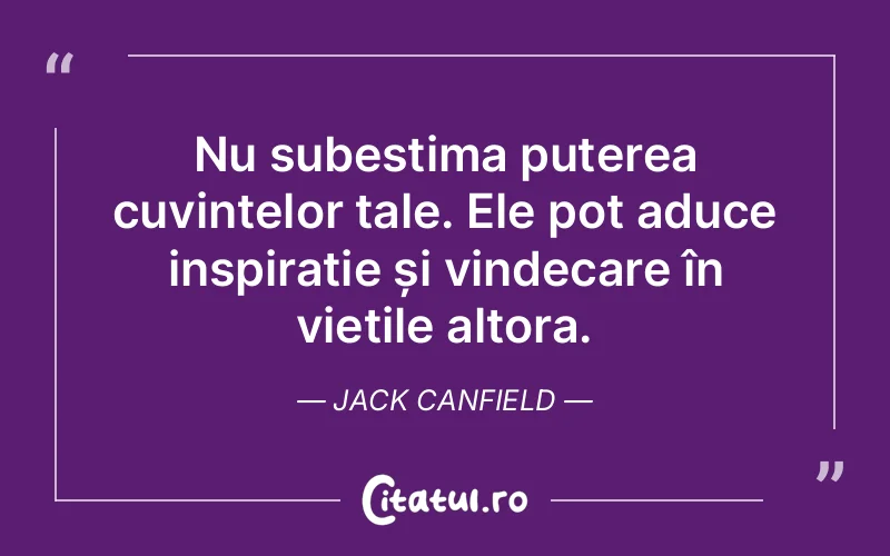 Citat Jack Canfield - citate spiritualitate