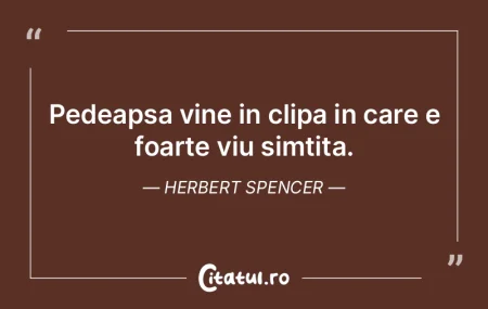 Pedeapsa vine in clipa in care e foarte ... Pedeapsa vine in clipa in care e foarte ...