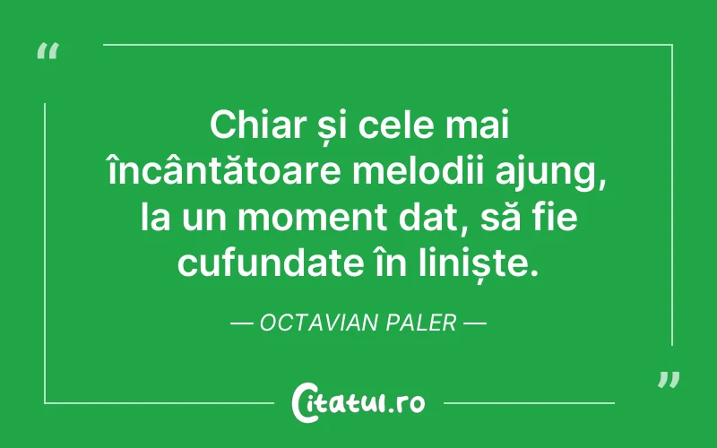 Citat Octavian Paler - citate spiritualitate