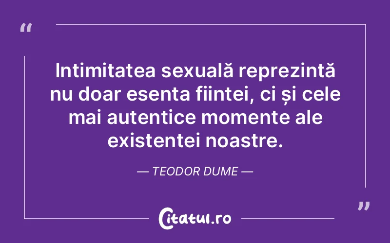 Citat Teodor Dume - citate spiritualitate