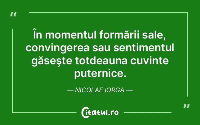 Citat Nicolae Iorga - citate spiritualitate