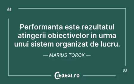 Performanta este rezultatul atingerii ob... Performanta este rezultatul atingerii ob...