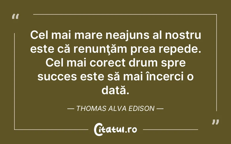 Citat Thomas Alva Edison - citate spiritualitate