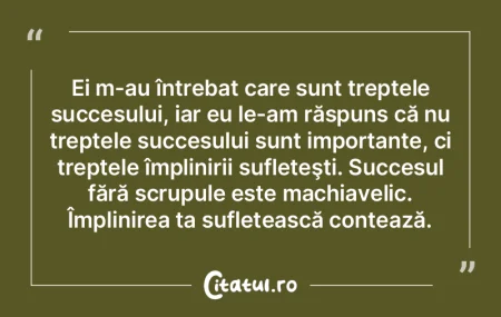 Ei m-au întrebat care sunt treptele suc... Ei m-au întrebat care sunt treptele suc...