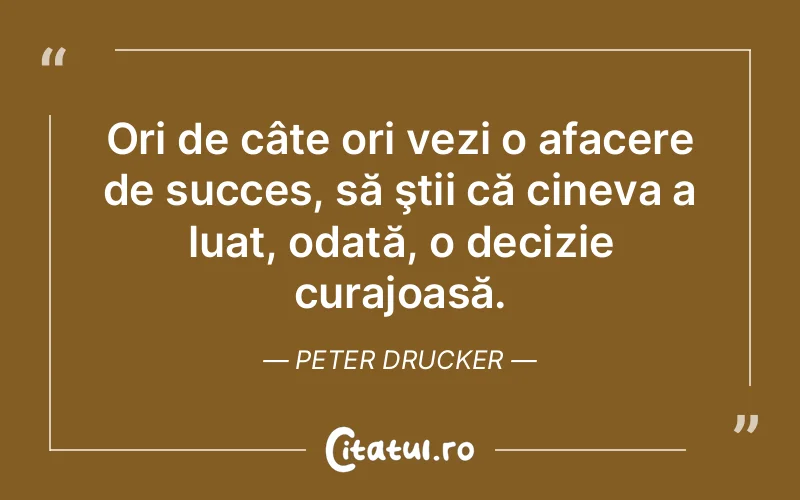 Citat Peter Drucker - citate spiritualitate