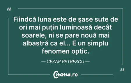 Fiindcă luna este de şase sute de ori ... Fiindcă luna este de şase sute de ori ...