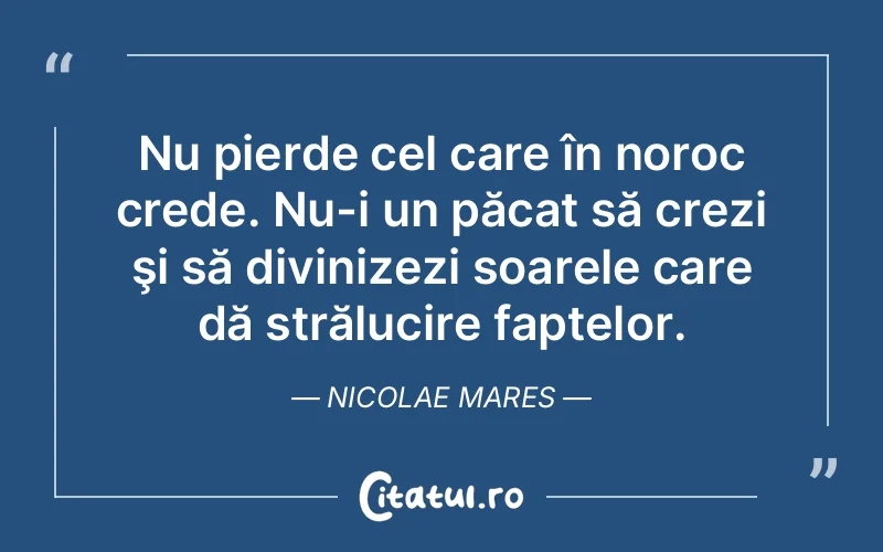 Citat Nicolae Mares - citate spiritualitate