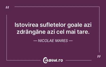 Istovirea sufletelor goale azi zdrăngă... Istovirea sufletelor goale azi zdrăngă...