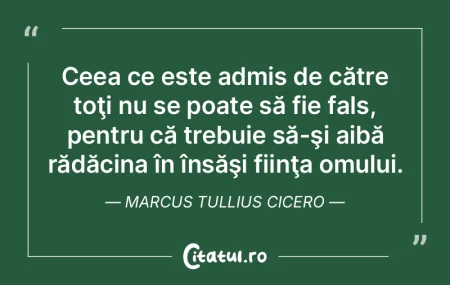 Ceea ce este admis de către toţi nu se... Ceea ce este admis de către toţi nu se...