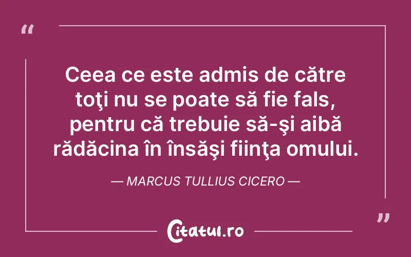 Citat Marcus Tullius Cicero - citate spiritualitate