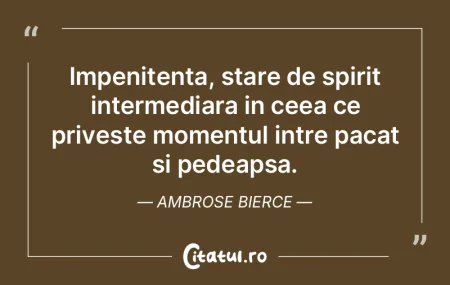 Impenitenta, stare de spirit intermediar... Impenitenta, stare de spirit intermediar...