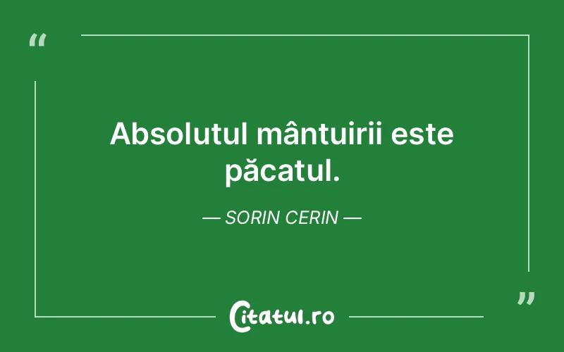 Citat Sorin Cerin - citate spiritualitate