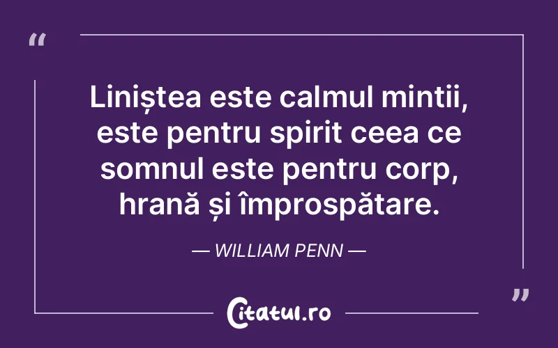 Citat William Penn - citate spiritualitate
