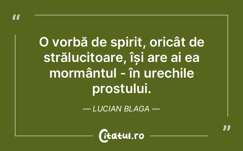 Citat Lucian Blaga - citate spiritualitate