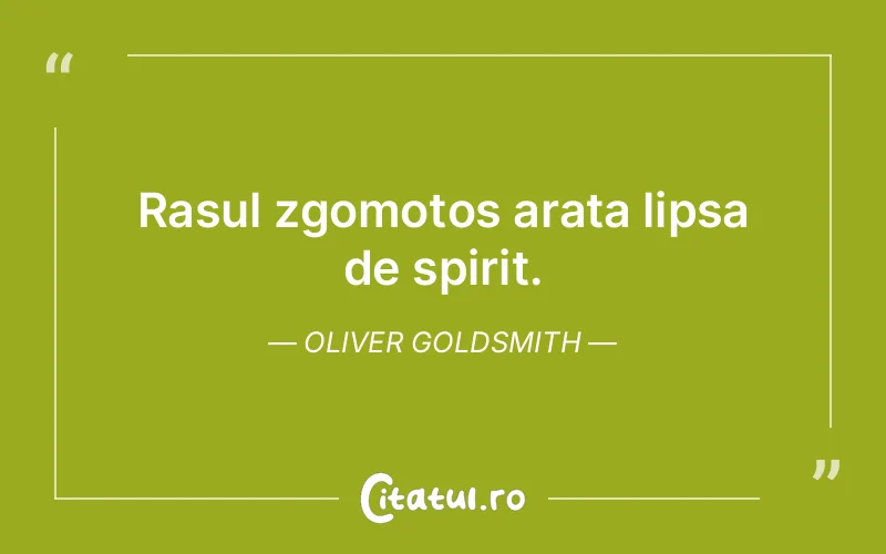 Citat Oliver Goldsmith - citate spiritualitate