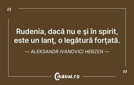 Rudenia, dacă nu e şi în spirit, este... Rudenia, dacă nu e şi în spirit, este...