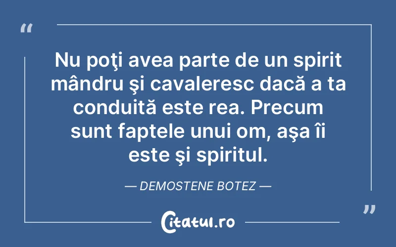 Citat Demostene Botez - citate spiritualitate