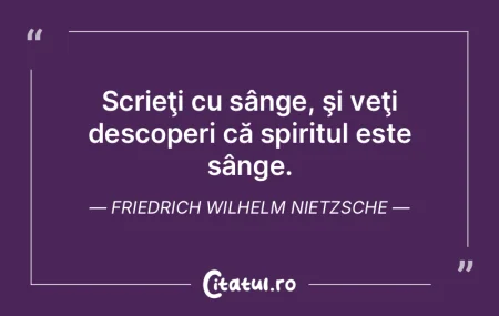 Scrieţi cu sânge, şi veţi descoperi ... Scrieţi cu sânge, şi veţi descoperi ...