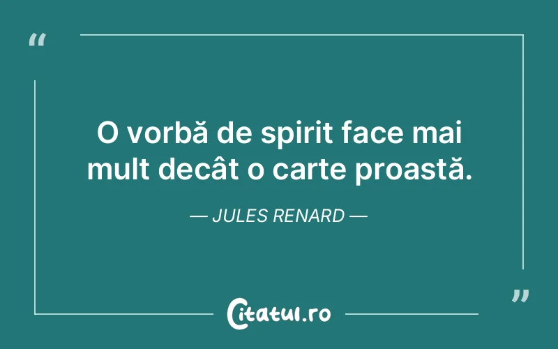 Citat Jules Renard - citate spiritualitate