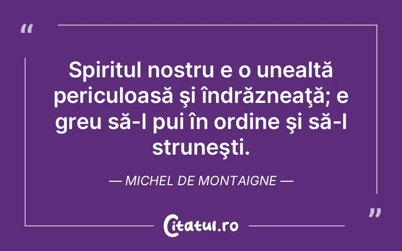 Citat Autor necunoscut - citate spiritualitate
