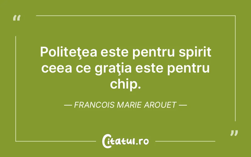 Citat Francois Marie Arouet - citate spiritualitate