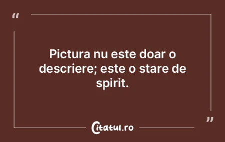 Pictura nu este doar o descriere; este o... Pictura nu este doar o descriere; este o...
