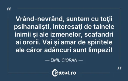 Vrând-nevrând, suntem cu toţii psihan... Vrând-nevrând, suntem cu toţii psihan...