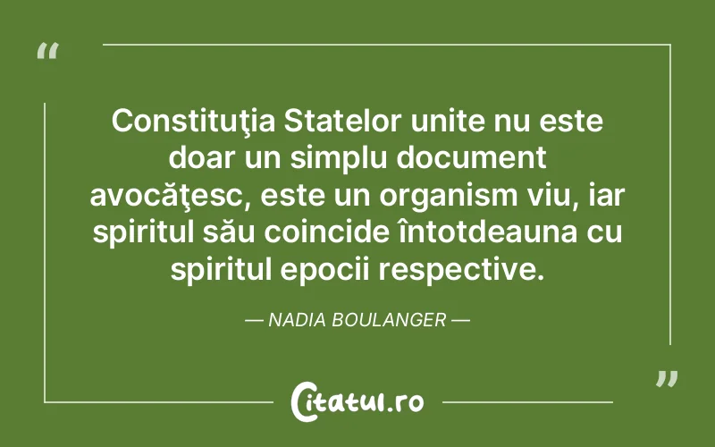 Citat Nadia Boulanger - citate spiritualitate
