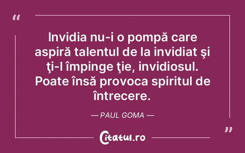 Citat Paul Goma - citate spiritualitate
