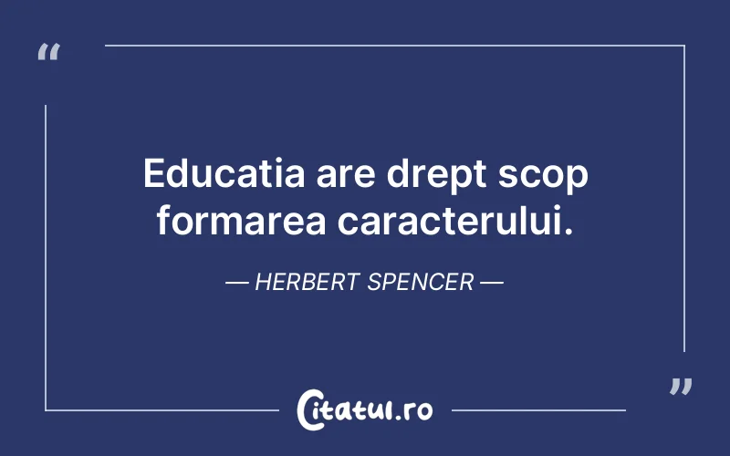 Citat Herbert Spencer - citate spiritualitate