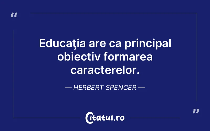 Citat Herbert Spencer - citate spiritualitate