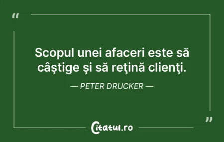 Scopul unei afaceri este să câştige �...