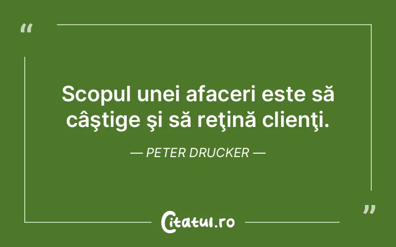 Citat Peter Drucker - citate spiritualitate