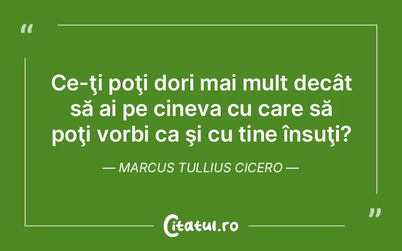 Citat Marcus Tullius Cicero - citate spiritualitate