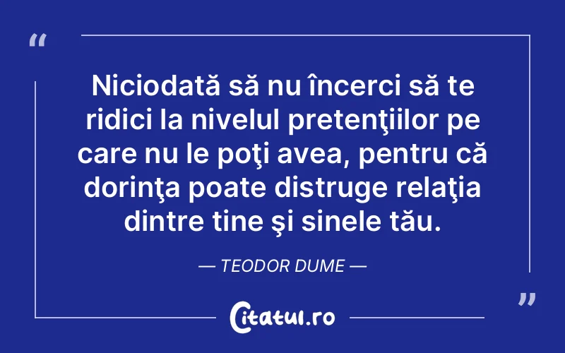 Citat Teodor Dume - citate spiritualitate